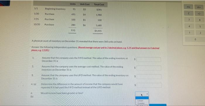 Units Unit Cast Total Cost 1/1 Beginning Inventory 95 $3 $285 1/20