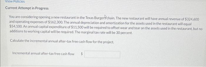 View Policies Current Attempt in Progress You are considering opening a new