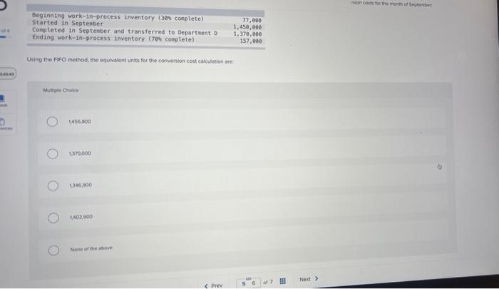 Beginning work-in-process inventory (30% complete) Started in September Completed in September and