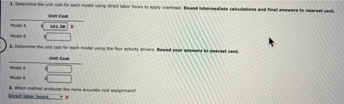following overhead activities, costs, and activity drivers for the coming year: Activity