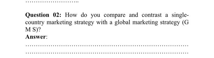 global industries pursue competitive advantage? Answer: