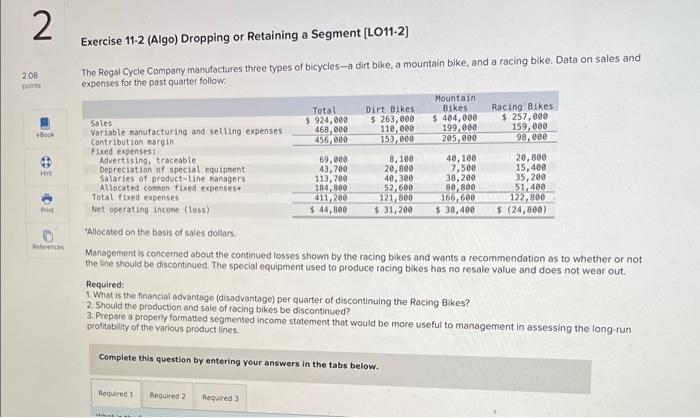 2 Exercise 11-2 (Algo) Dropping or Retaining a Segment [LO11-2] 208 points