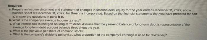 changes in stockholders' equity; analyze results LO 2-2, 2-3, 2-4 The information