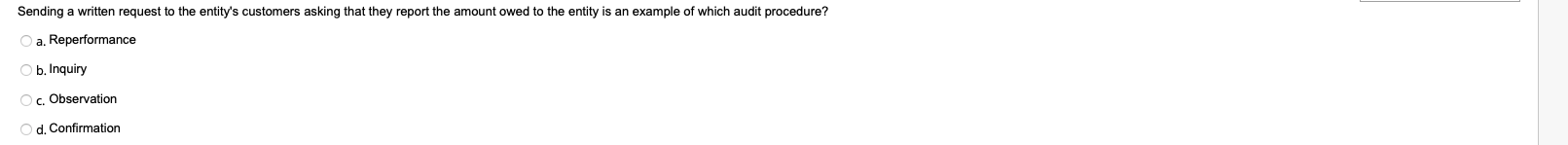 Sending a written request to the entity's customers asking that they report