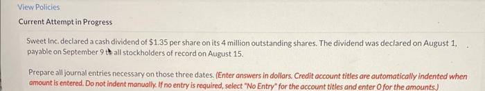 View Policies Current Attempt in Progress Sweet Inc. declared a cash dividend