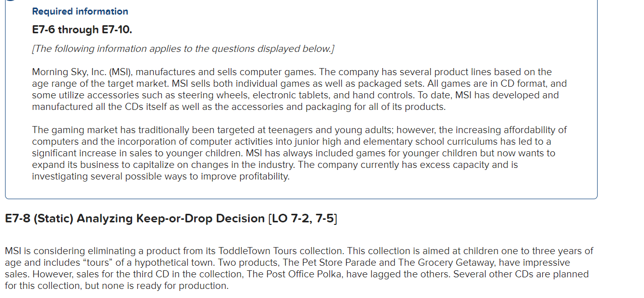 Required information E7-6 through E7-10. [The following information applies to the questions