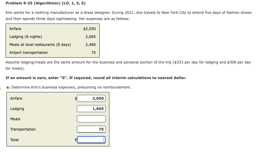 Problem 9-25 (Algorithmic) (LO. 1, 3, 5) Kim works for a clothing