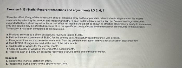 Exercise 4-13 (Static) Record transactions and adjustments LO 2, 6, 7 Show