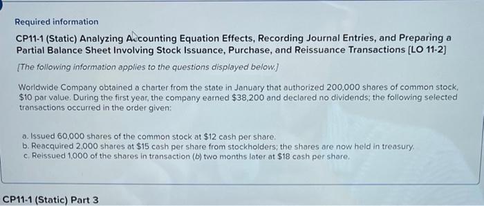 Required information CP11-1 (Static) Analyzing Accounting Equation Effects, Recording Journal Entries, and