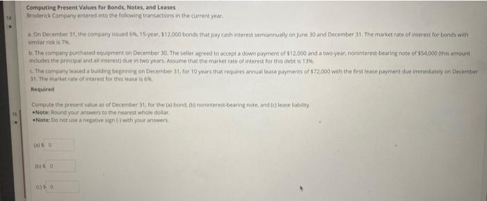 the following transactions in the current year. a. On December 31, the