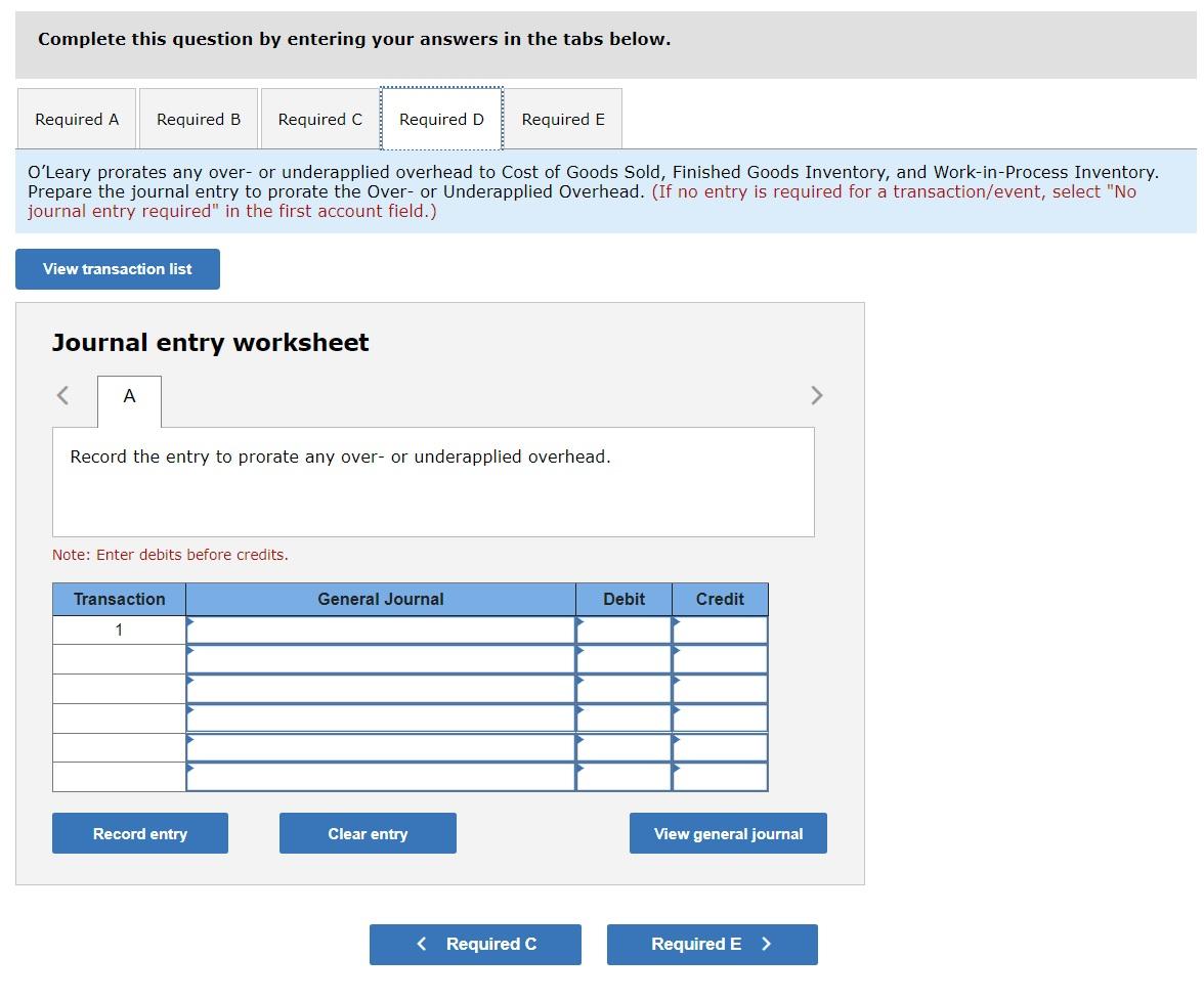 uses a normal job costing system. Direct labor at O'Leary is paid