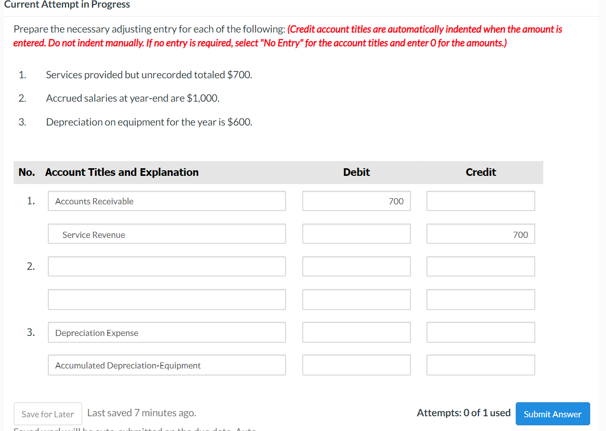 Current Attempt in Progress Prepare the necessary adjusting entry for each of