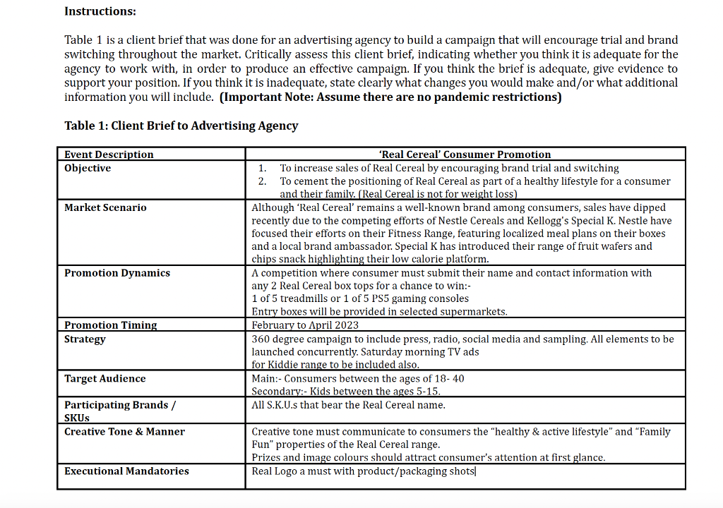 Instructions: Table 1 is a client brief that was done for an