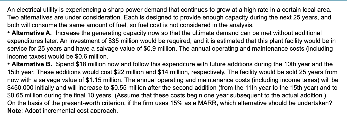 An electrical utility is experiencing a sharp power demand that continues to