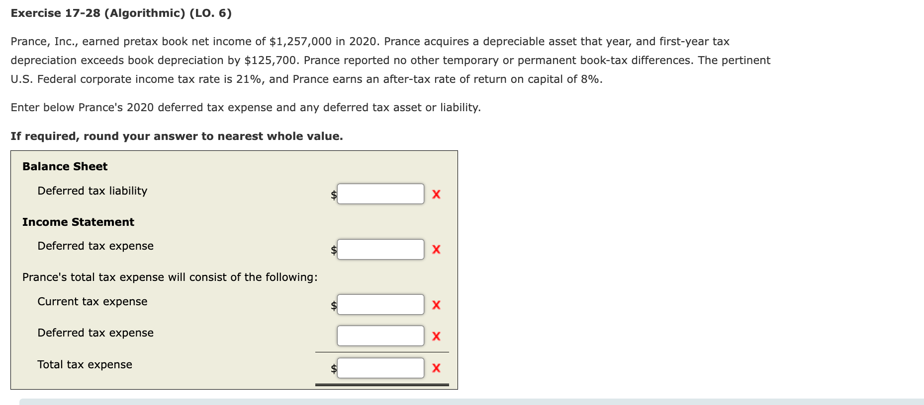 Exercise 17-28 (Algorithmic) (LO. 6) Prance, Inc., earned pretax book net income