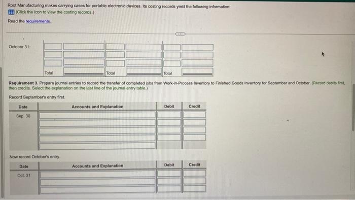 Read the requirements. Requirement 1. Wh Root uses a Requirement 2. Use