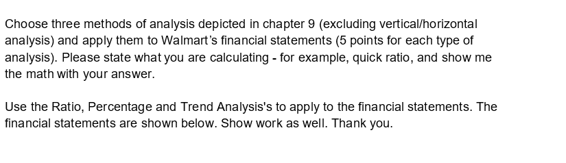 Choose three methods of analysis depicted in chapter 9 (excluding vertical/horizontal analysis)