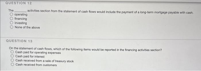 QUESTION 12 The operating activities section from the statement of cash flows