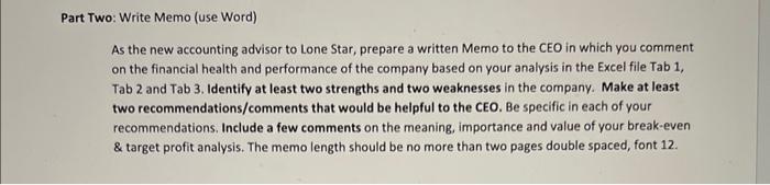 Part Two: Write Memo (use Word) As the new accounting advisor to