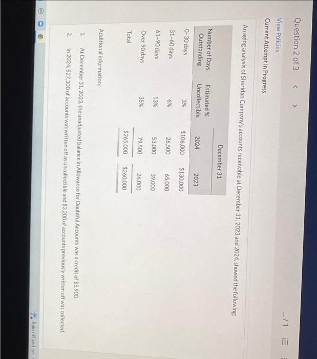 Question 2 of 3 View Policies Current Attempt in Progress An aging
