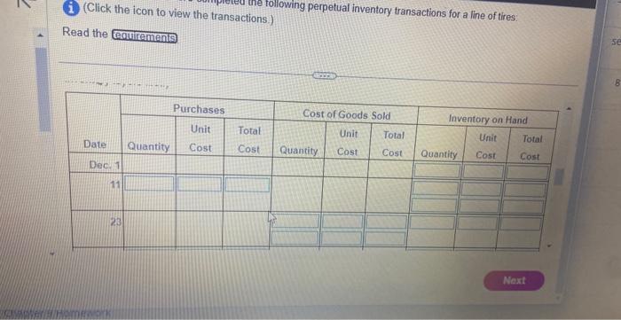 chronological order calculating new inventory on hand balances after each transaction. Once