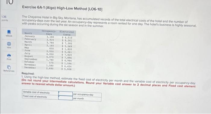 136 points t Exercise 6A-1 (Algo) High-Low Method [LO6-10] The Cheyenne Hotel