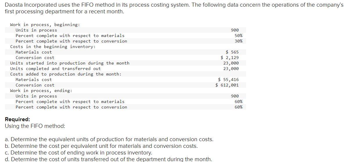 Daosta Incorporated uses the FIFO method in its process costing system. The