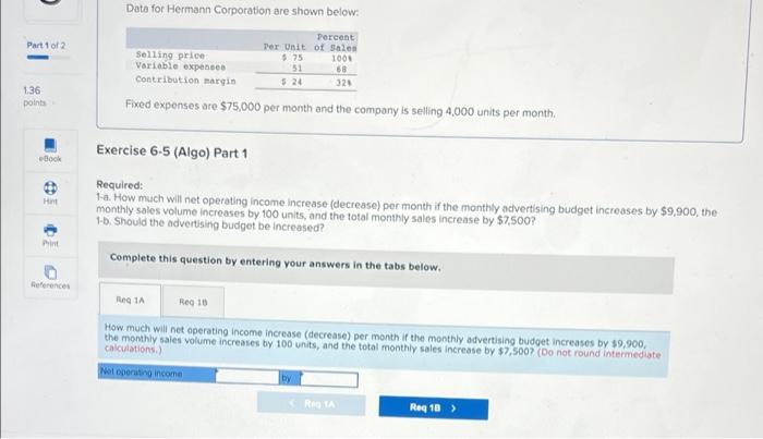 the most recent month is shown below: Sales (7,300 units) Variable expenses