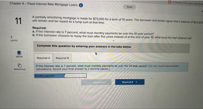 Chapter 4 - Fixed Interest Rate Mortgage Loans 2 11 points eBook