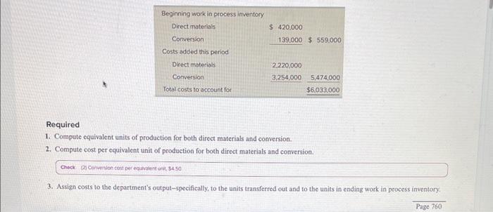 P1 Victory Company uses weighted average process costing. The company has two