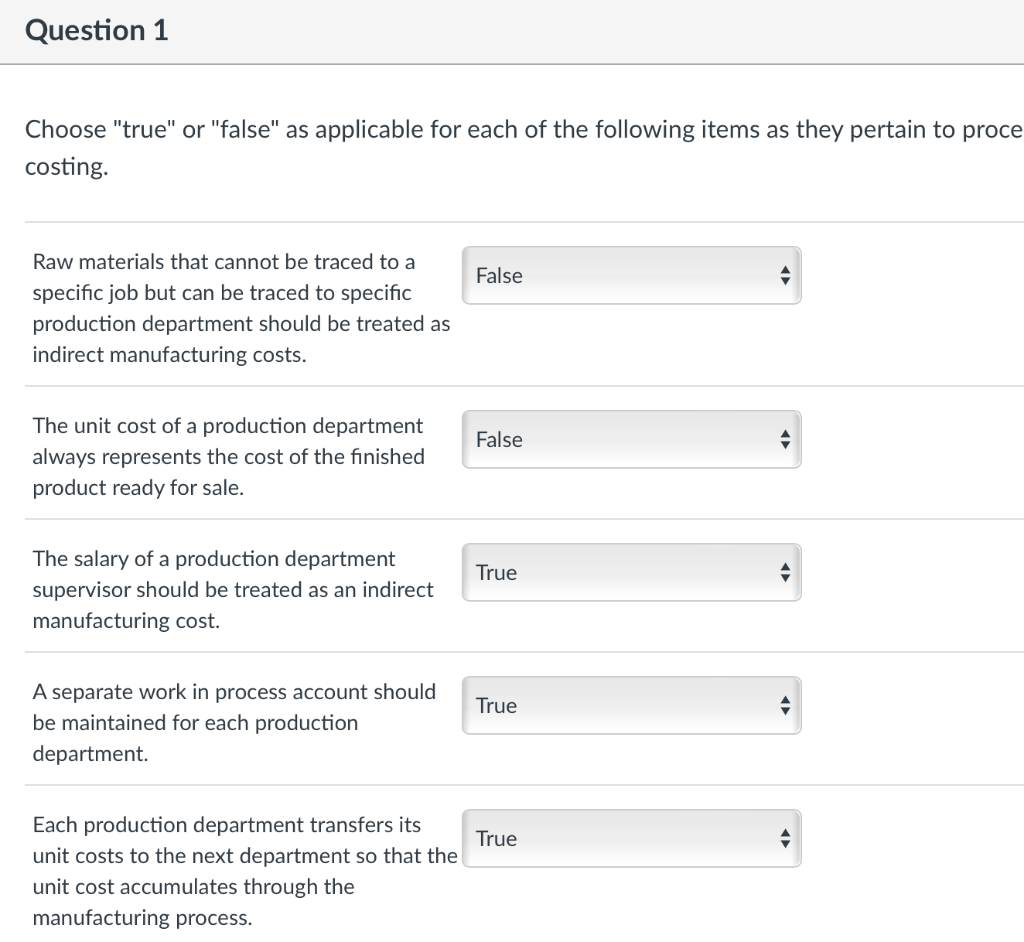 Question 1 Choose "true" or "false" as applicable for each of the