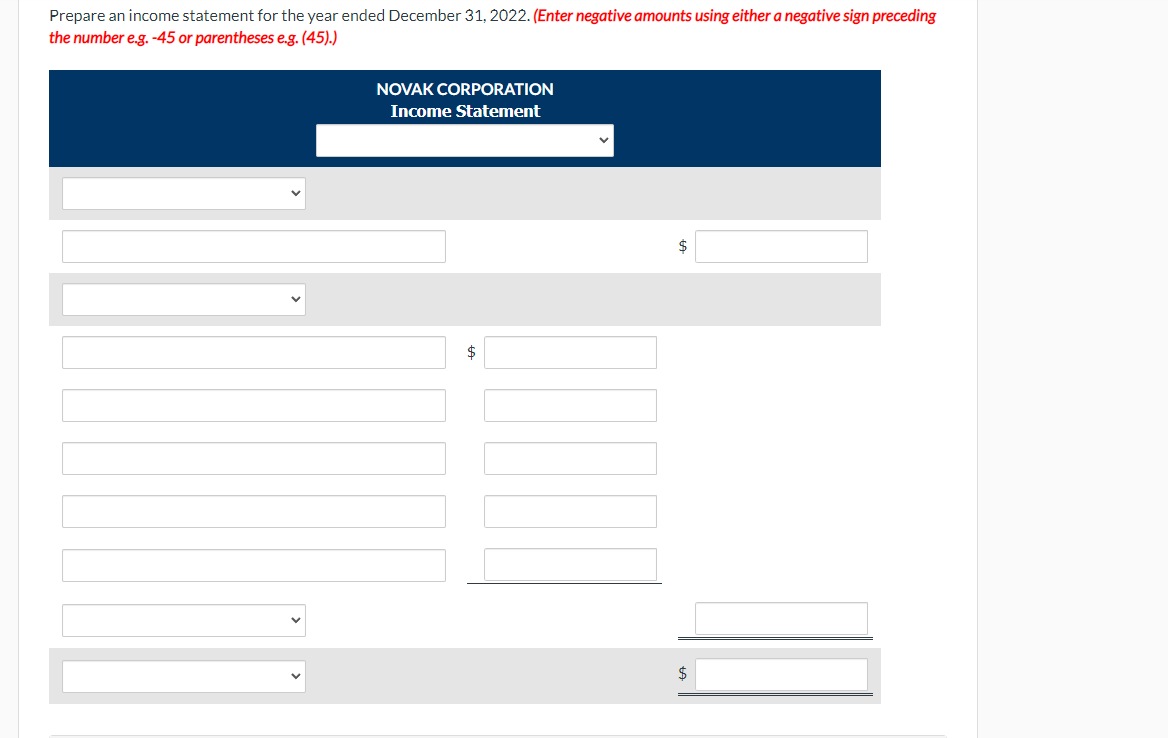 of Novak Corporation for 2022. Retained earnings (beginning of year) $33,570 Utilities