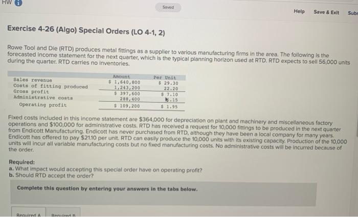 Saved Help Save & Exit Subm Exercise 4-26 (Algo) Special Orders (LO