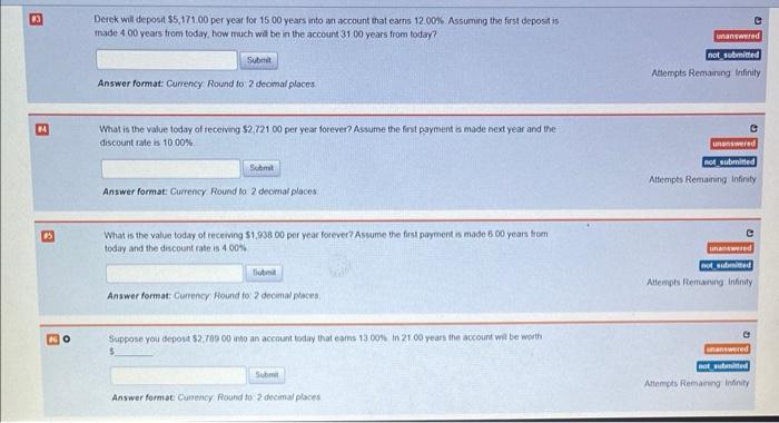B E 3 Derek will deposit $5,171.00 per year for 15.00 years
