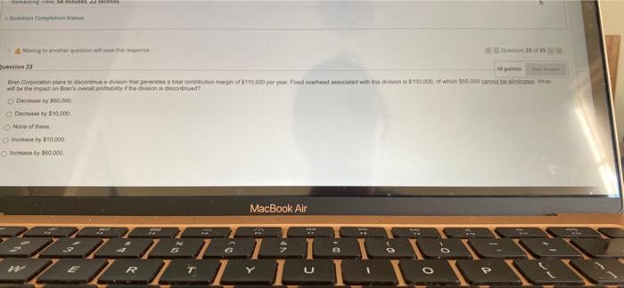 Hamaining time: Sa minut 22 Queston Completion Statu Moving to another question