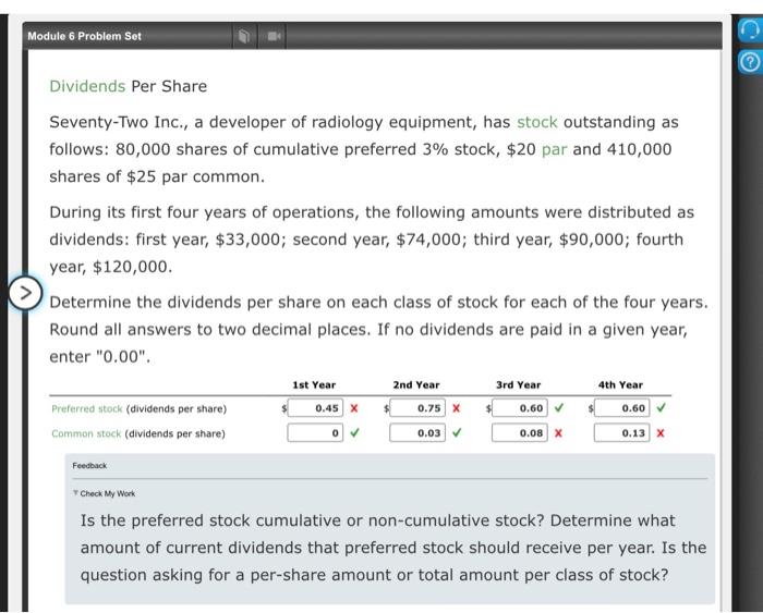 Module 6 Problem Set Dividends Per Share Seventy-Two Inc., a developer of