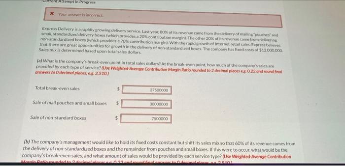 rent Attempt in Progress * Your answer is incorrect Express Delivery is