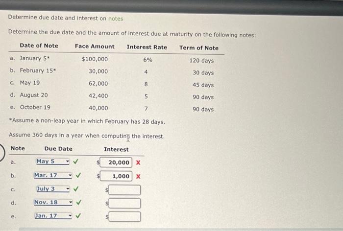 Determine due date and interest on notes Determine the due date and