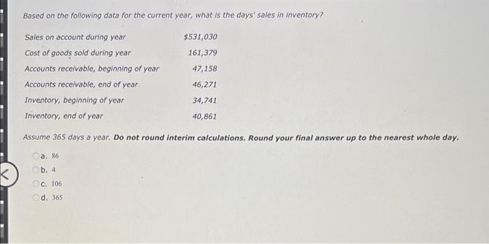 Based on the following data for the current year, what is the