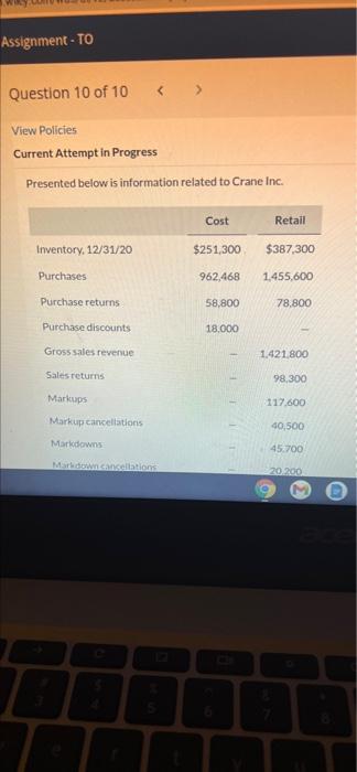 Assignment - TO Question 10 of 10 < > View Policies Current