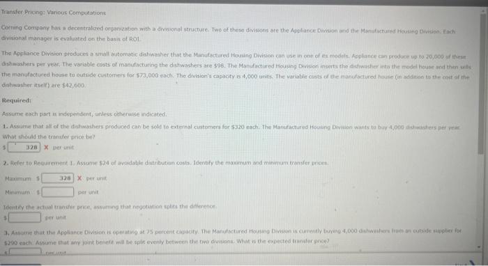 Transfer Pricing: Various Computations Corning Company has a decentralized organization with a
