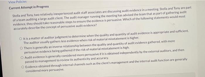 View Policies Current Attempt in Progress. Stella and Tony, two relatively inexperienced