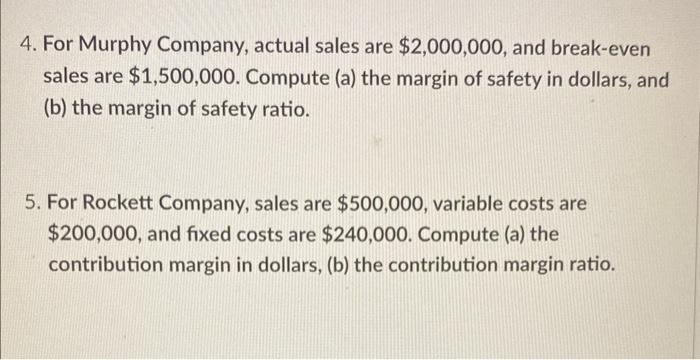 1. Hosmer Co. has fixed costs totaling $165,000. Its unit contribution margin