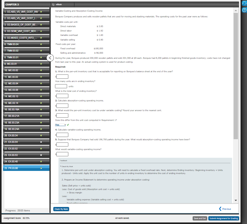 under Absorption and Variable Costing In the coming year, Kalling Company expects