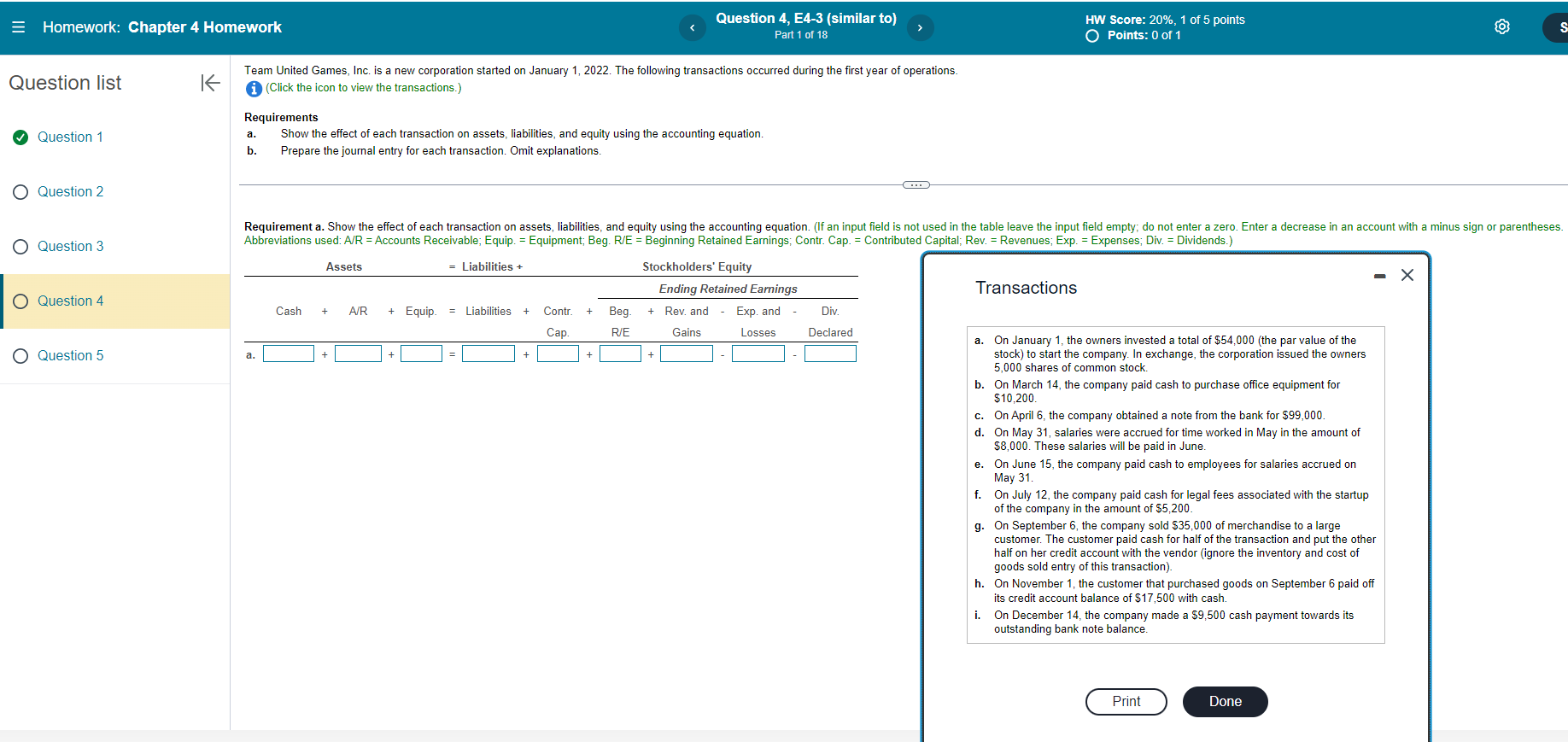 = Homework: Chapter 4 Homework Question list K Question 4, E4-3 (similar