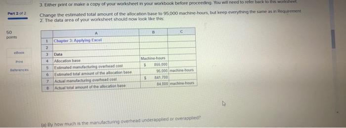 the dollar amounts match the example in the text. Check your worksheet