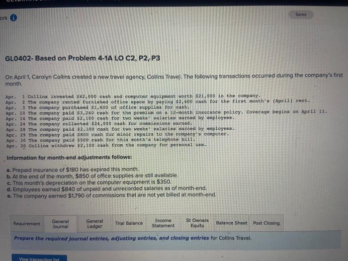 work Saved GL0402- Based on Problem 4-1A LO C2, P2, P3 On