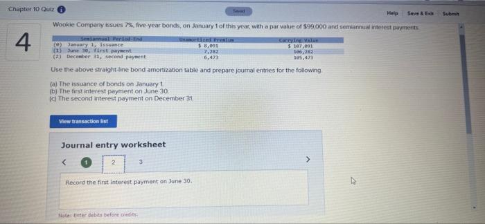 Chapter 10 Quiz Saved Help Save & Exit Submit Wookie Company issues