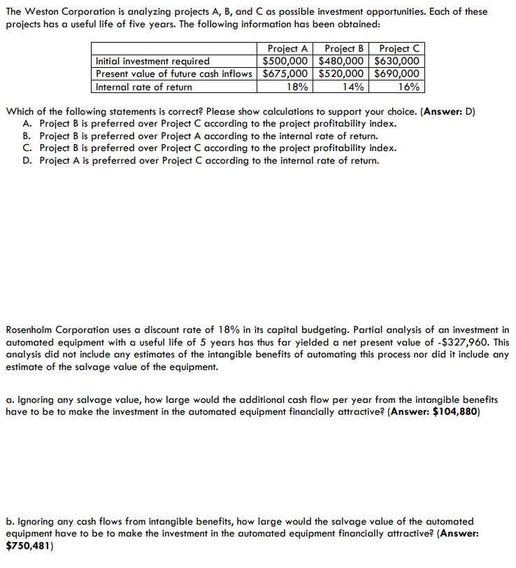 and would require a $1,200,000 investment in equipment. At the end of