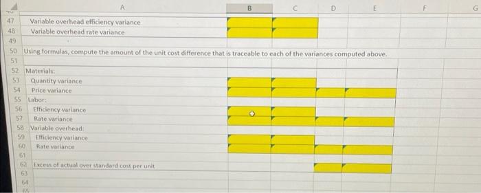 month: 3 4 Direct materials: 5 Standard - 6 Actual 2.4 yards